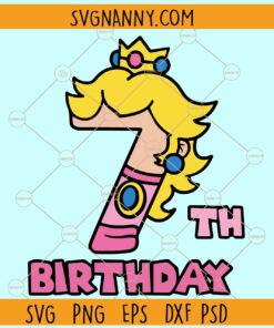 7th Birthday Peach Princess svg, Seventh Peach Princess svg, Birthday Peach Princess svg