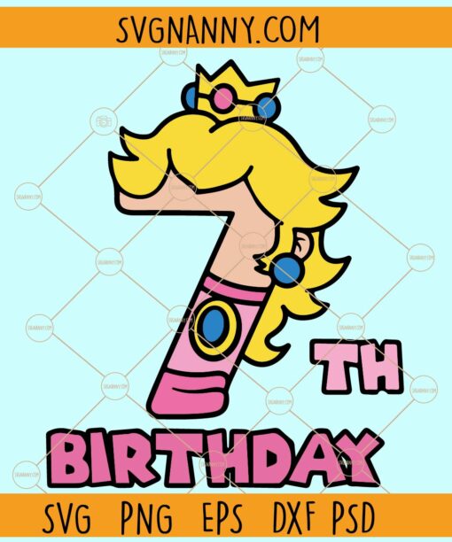 7th Birthday Peach Princess svg, Seventh Peach Princess svg, Birthday Peach Princess svg