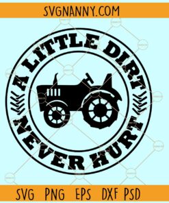 A little dirt never hurt svg, Toddler Svg, Boy Svg, Dirt Svg, Kid Svg