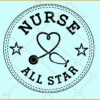 All Star Nurse Svg, Nurse Quotes SVG, Doctor Svg, Nurse Svg, Essential worker svg