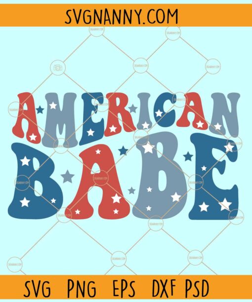 American Babe SVG, Retro American Babe SVG, 4th of July SVG