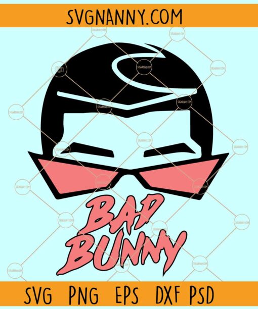 Bad Bunny Sunglasses Svg, Baby benito svg, Bad Bunny SVG
