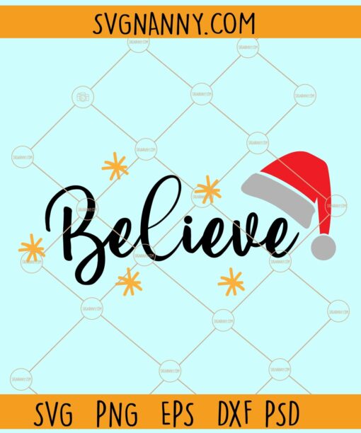 Believe Santa hat svg, Believe svg, Christmas svg, Christmas sign svg, Christmas svg file,