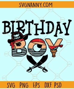 Birthday boy SVG, Pirate Birthday boy Svg, Pirate svg, Birthday png, Pirate's hat svg