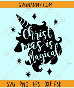 Christmas is magical svg, Christmas unicorn svg, Christmas svg, Christmas sign svg, Christmas svg file