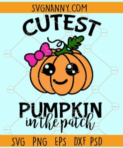 Cutest Pumpkin in the patch svg, Girl  Pumpkin Svg, Girl Halloween Svg, Kids Thanksgiving Svg
