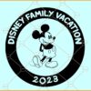 Disney family vacation 2023 SVG, Family Vacation 2023 Svg, Family Trip Svg