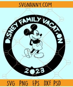 Disney family vacation 2023 SVG, Disney vacation svg, Disney trip svg