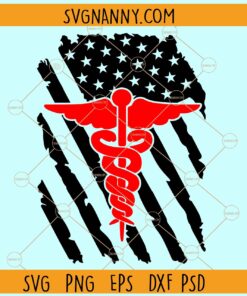Distressed American Nurse flag svg, Nurse Flag svg, Nurse svg, 4th Of July Nurse Design svg