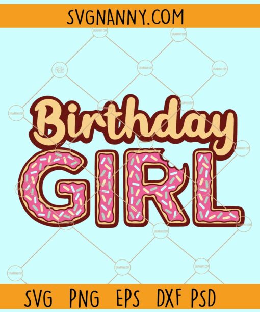 Donuts Birthday Girl Svg, Birthday Donut party svg,  Donuts Birthday Svg, birthday donut svg
