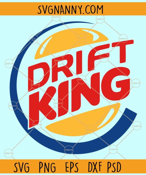 Drift king svg, Drift King Burger PNG, Drift King Car svg, Drift King svg file