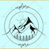 Explore more SVG, Sunshine svg, Mountains svg, Explorer svg, Nature svg, Hiking Svg
