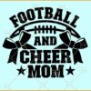 Football and cheer mom SVG, Cheer Mom svg, Football Mom svg, Cheerleader Svg