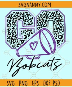 Go Bobcats Leopard print SVG, Bobcats Mascot SVG, Team spirit svg, Bobcats svg, Bobcats svg file