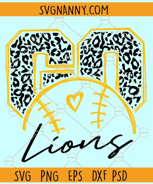 Go Lions leopard SVG, Lions Mascot SVG, Team spirit svg, Lions svg, Lions svg file, Football svg