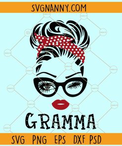 Gramma messy bun svg, Grandma Bun Hair Svg File, Grandma Svg, Grandma Shirt svg