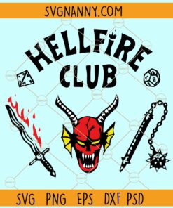Hellfire Club Stranger Things SVG, Stanger Things SVG, Stuck in the upside down SVG