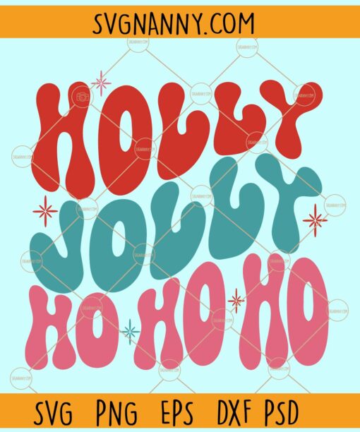 Holly Jolly Ho Ho Ho Wavy text SVG, Holly Jolly Svg, Christmas svg, Merry Christmas svg