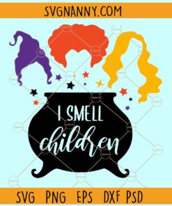 I smell children Hocus Pocus svg, I smell children svg, Halloween svg, Hocus Pocus svg