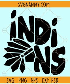 Indians SVG, Indians Outline svg, Indians SVG File, Indians Football SVG, Football SVG