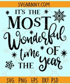It's the most wonderful time of the year svg, Christmas sign svg, Happy Holidays png