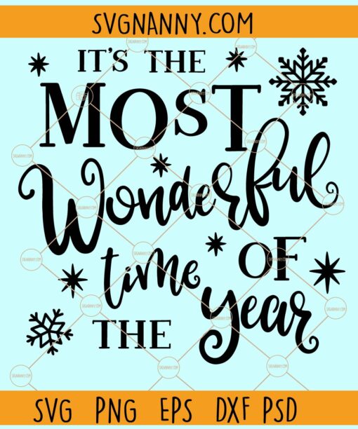 It's the most wonderful time of the year svg, Christmas sign svg, Happy Holidays png