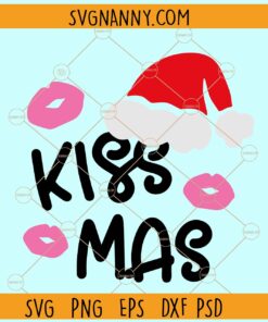 Kissmas svg, Santa hat svg, Kiss lips svg, Christmas svg, Funny Christmas svg, Christmas svg files