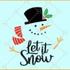 Let it snow svg, Winter svg, Christmas quote svg, Funny Christmas svg, Christmas svg files