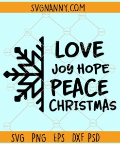 Love joy hope peace Christmas svg, Christmas svg, Christmas svg files, Merry Christmas svg