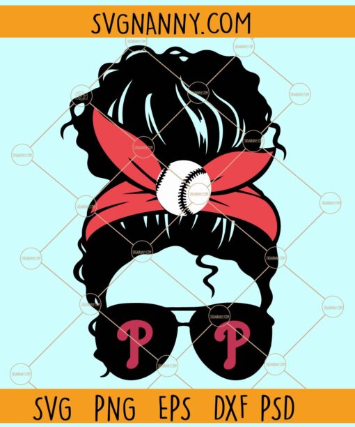 Messy Bun Phillies SVG, Messy Bun Phillies SVG, Philly svg, Hit That Jawn svg, Baseball Mom svg