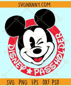 Mickey Disney Passholder SVG, Mickey Mouse Disney Passholder SVG, Passholder SVG