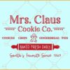 Mrs Claus cookies Co. svg,  Christmas svg, Christmas svg files, Merry Christmas svg