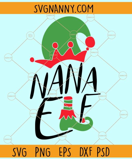 Nana elf svg, Christmas svg, Christmas svg file, Christmas clipart svg