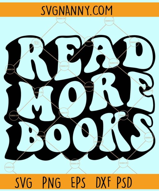 Read more book svg, Retro text svg, BookWorm svg, Book lover svg, Reading books svg
