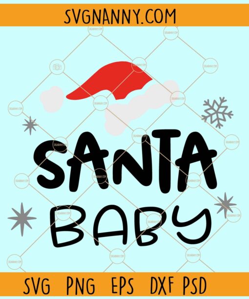 Santa Baby SVG, Baby's Christmas Outfit svg, Christmas svg, Christmas sign svg