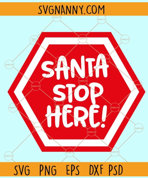 Santa stop here svg,  Merry Christmas svg, Christmas badge svg, Christmas svg files