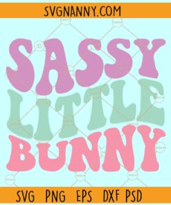 Sassy Little Bunny SVG, Retro Wavy Letters svg, Retro svg