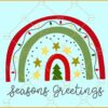 Seasons greetings rainbow svg, Seasons greetings svg, Christmas svg files, Christmas décor svg