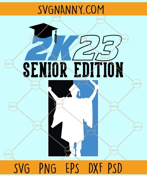Senior 2K23 Boy SVG, Senior 2023 Svg, Class of 2023 Svg, Senior Graduation 2K23 Svg