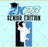 Senior 2K23 Girl SVG, Senior 2023 Svg, Class of 2023 Svg, Senior Graduation 2K23 Svg