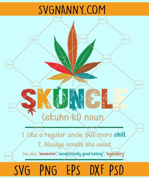 Skuncle Definition SVG, Skunkle Svg, Uncle Svg, Uncle Pot Svg, Uncle Definition Svg