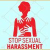 Stop Sexual harrassment svg, Stop sexual harassment png, stop sexual abuse svg