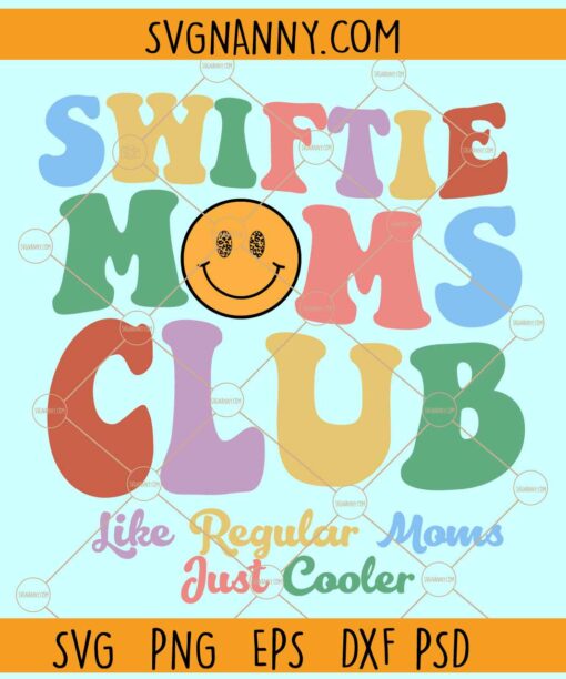 Swiftie Moms Club Svg, Retro text svg, Smiley Face svg, Swiftie Mom Png, Taylor Tour Concert svg