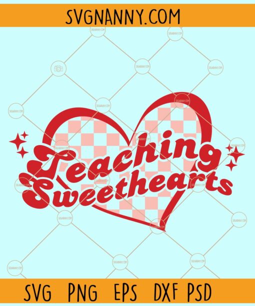 Teaching Sweethearts Svg, Love heart svg, Teaching Sweethearts png