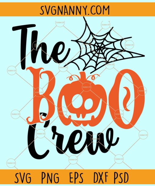 The Boo crew svg, Spooky vibes svg, boo crew SVG, Halloween SVG, Boo SVG