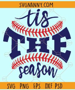 Tis the Season Baseball SVG, baseball lover svg, softball lover svg, sports svg, baseball svg