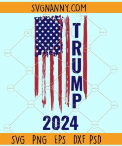 US Flag Trump 2024 SVG, rump 2024 svg, trump svg, trump flag svg, trump american flag svg