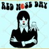 Wednesday Addams Red Nose Day SVG, ed Nose Day png, Red nose day SVG