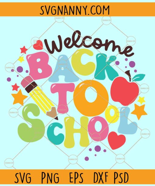 Welcome Back To School Svg, Retro Letters svg, Pencil svg, Retro Back To School SVG