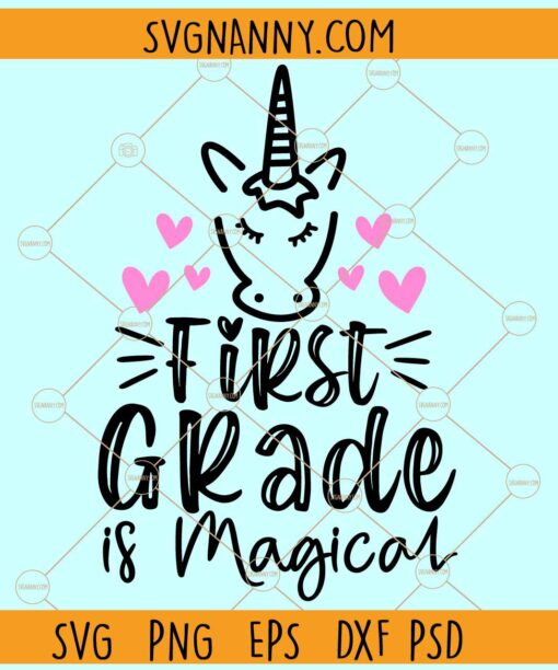 1st grade is magical SVG, Unicorn Svg, Back to School svg, First Grade Teacher Shirt Svg
